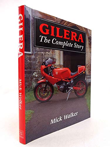 Gilera: The Complete Story