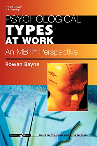 Psychological Types at Work: An MBTI Perspective: Psychology@Work Series