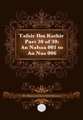 Tafsir Ibn Kathir Part 30 of 30