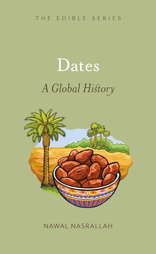 Dates: A Global History (Edible)