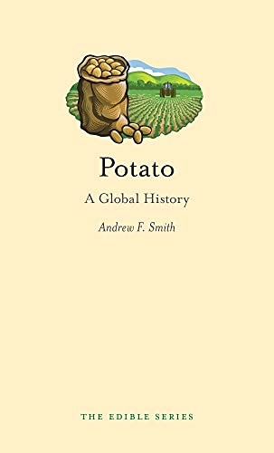 Potato: A Global History (Edible)