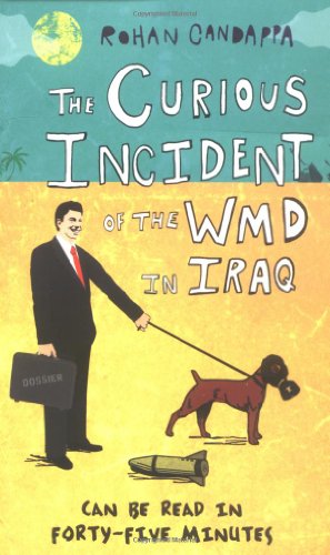 The Curious Incident Of The WMD In Iraq