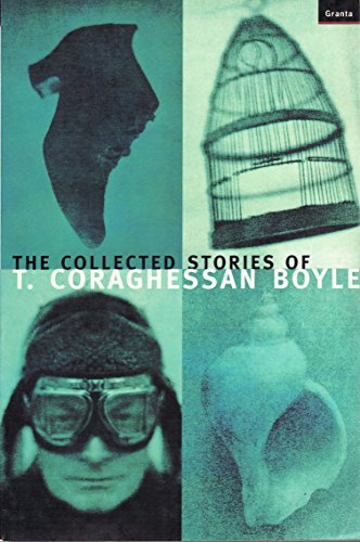 The Collected Stories Of T.Coraghessan Boyle