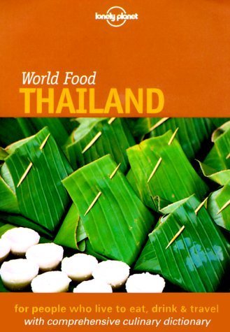 Thailand (Lonely Planet World Food)