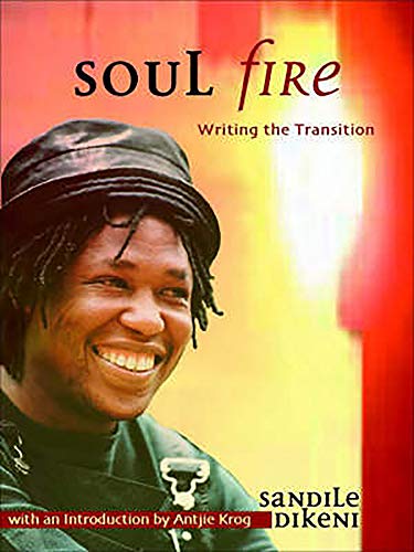 Soul Fire: Writing the Transition
