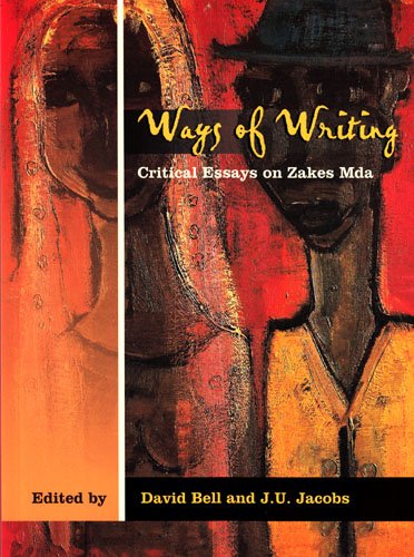 Ways of Writing: Critical Essays on Zakes Mda