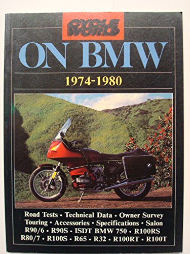 "Cycle World" on BMW, 1974-80 (Brooklands Books Road Tests Series)