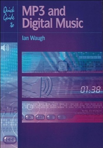 Quick Guide to Mp3 and Digital Music (Quick Guides)