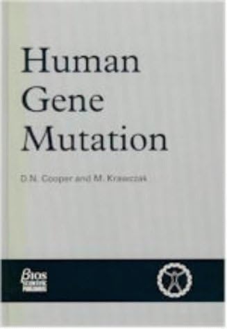 Human Gene Mutation (Human Molecular Genetics S.)