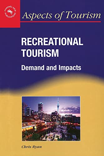 Recreational Tourism: Demand and Impacts