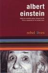 Albert Einstein: Rebel Lives