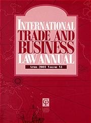 International Trade & Business Law Annual Vol VI