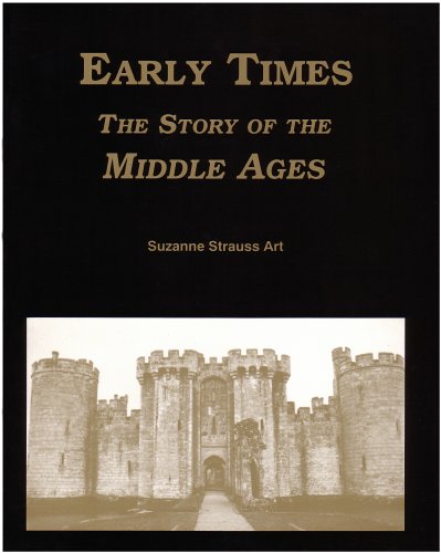 Early Times: The Story of The Middle Ages