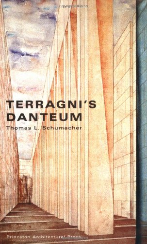 Terragni's Danteum: Architecture, Poetics, and Politics under Italian Fascism