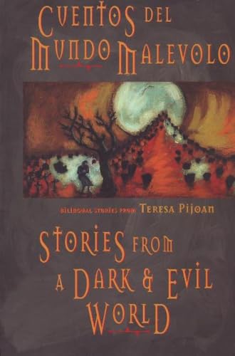 Stories from a Dark and Evil World: Cuentos del Mundo Malevolo