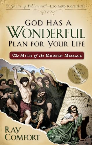 God Has a Wonderful Plan for Your Life: The Myth of the Modern Message