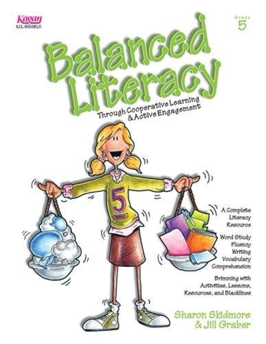 Balanced Literacy, Grade 5: Through Cooperative Learning & Active Engagement