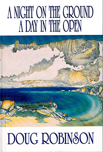 A Night On the Ground A Day in the Open