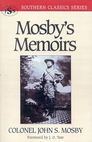 Mosby's Memoirs (Southern Classics)