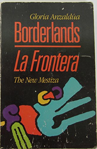 Borderlands/La Frontera (Old Edition)