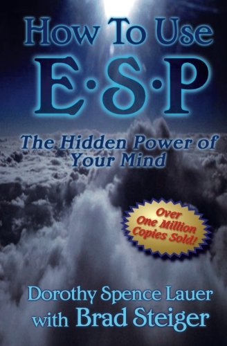How to Use ESP: The Hidden Power of Your Mind