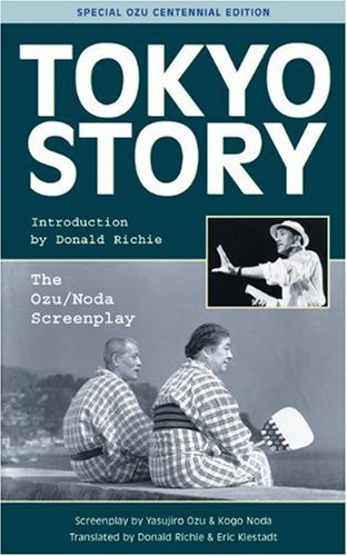 Tokyo Story: The Ozu/Noda Screenplay