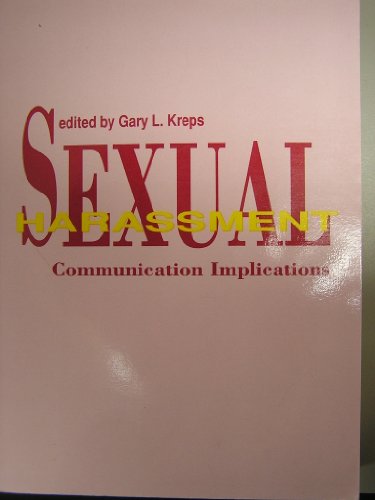 Sexual Harassment: Communication Implications