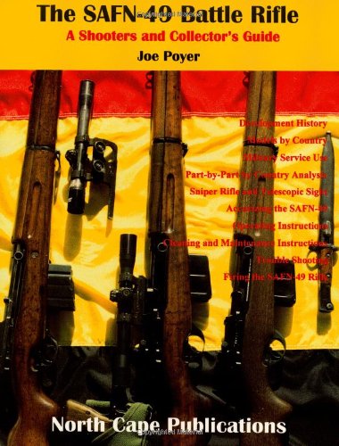 The Safn-49 Rifle: A Shooters and Collectors Guide