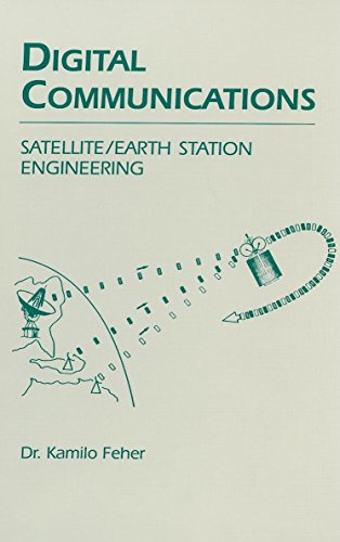 Digital Communications: Satellite/Earth Station Engineering
