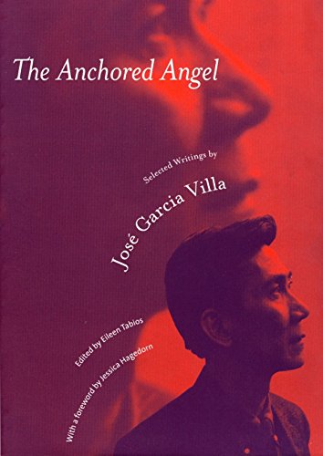 The Anchored Angel: The Writings of Jose Garcia Villa