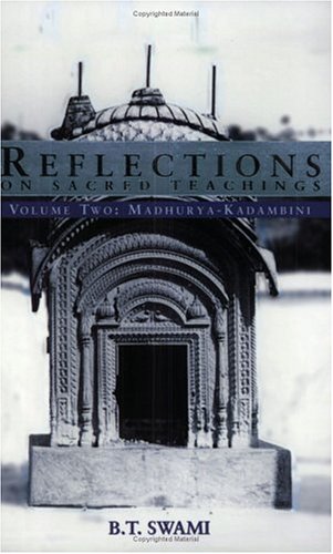Title: Reflections on Sacred Teachings Volume 2 Madhurya