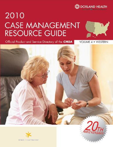 2010 Case Management Resource Guide West (Case Management Resource Guide Vol. 4 - Western US)