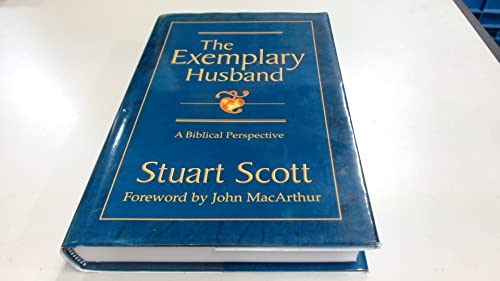 The Exemplary Husband: A Biblical Perspective