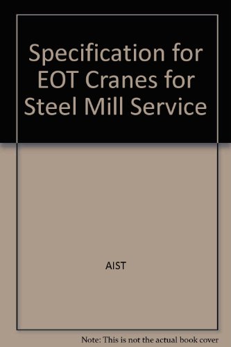 Specification for EOT Cranes for Steel Mill Service
