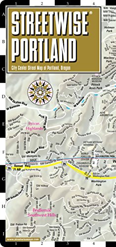 Streetwise Portland Map - Laminated City Center Street Map of Portland, Oregon - Folding pocket size travel map with Max Light Rail map