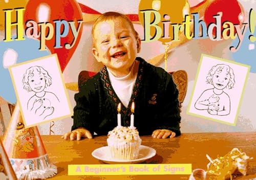 Happy Birthday!: A Beginners Book of Signs