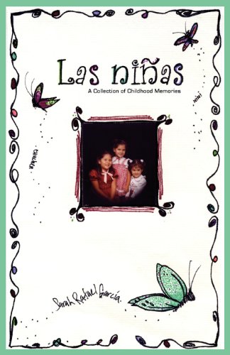 Las Ninas: A Collection of Childhood Memories
