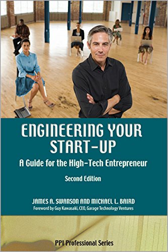 Engineering Your Start-Up: A Guide for the High-Tech Entrepreneur