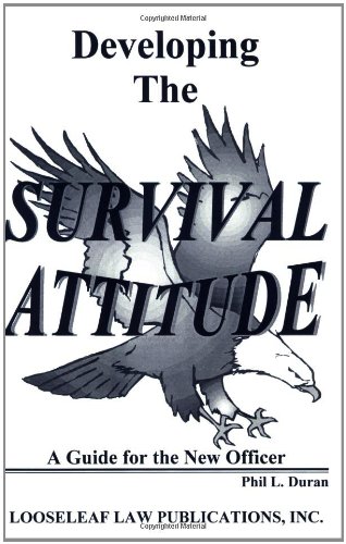 Developing the Survival Attitude