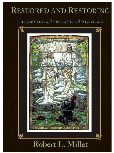 Restored and Restoring - The Unfolding Drama of the Restoration