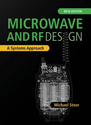 Microwave and RF Design: A Systems Approach