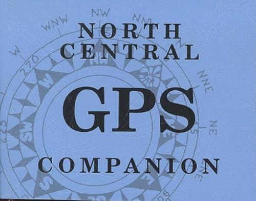 North Central Gps Companion: Includes Iowa, Minnesota, & Wisconsin
