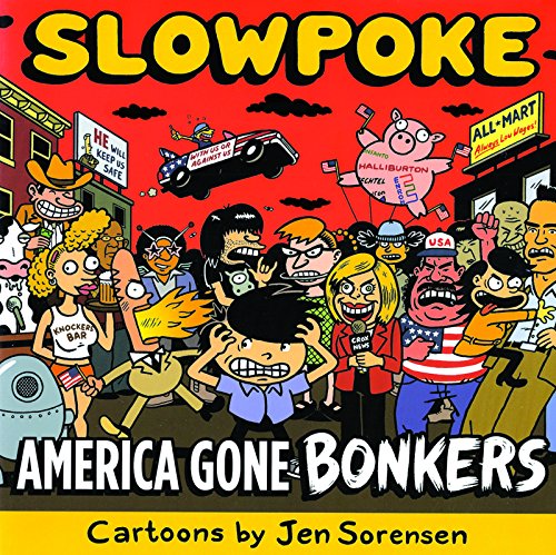 Slowpoke America Gone Bonkers