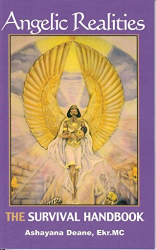 Angelic Realities: The Survival Handbook