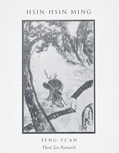 Hsin-Hsin Ming: Verses on the Faith-Mind