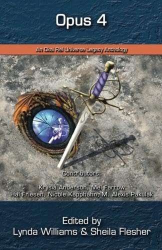 Opus 4: An Okal Rel Universe Anthology