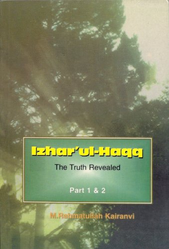 Izhar'ul-Haqq: the Truth Revealed