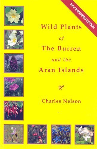 Wild Plants of the Burren and the Aran Islands: A Simple Souvenir Guide to the Flowers and Ferns