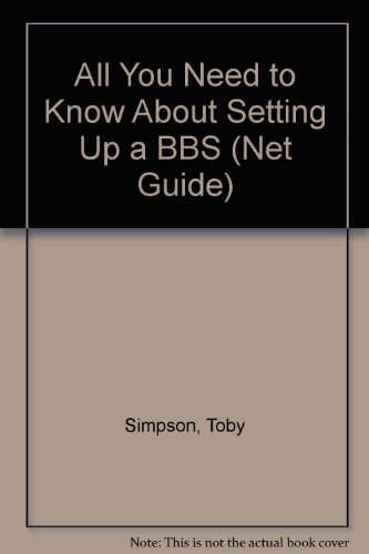 All You Need to Know About Setting Up a BBS