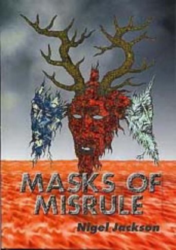 Masks of Misrule: Horned God and His Cult in Europe